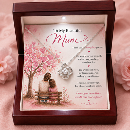To My Beautiful Mum – Love Knot Necklace Gift | Meaningful Gift for Mum | Cherished Moments